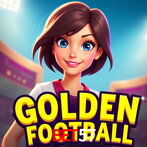 Bonus Features bet57